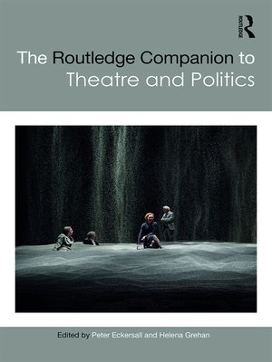cover image of The Routledge Companion to Theatre and Politics